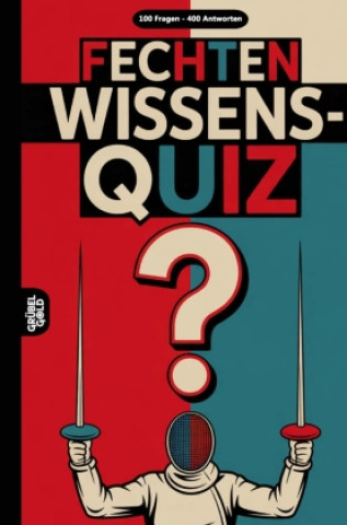 Kniha Fechten Wissensquiz Grübelgold Rätselhefte