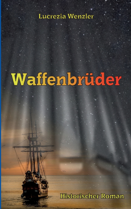 Kniha Waffenbrüder Lucrezia Wenzler