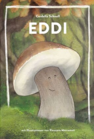 Kniha Eddi Cordelia Schnell