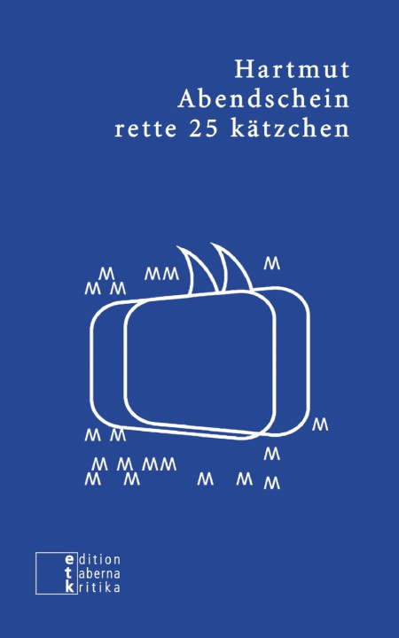 Kniha rette 25 kätzchen Hartmut Abendschein
