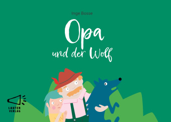 Kniha Opa und der Wolf Inge Bosse