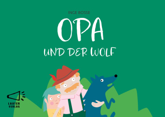 Kniha OPA UND DER WOLF Inge Bosse