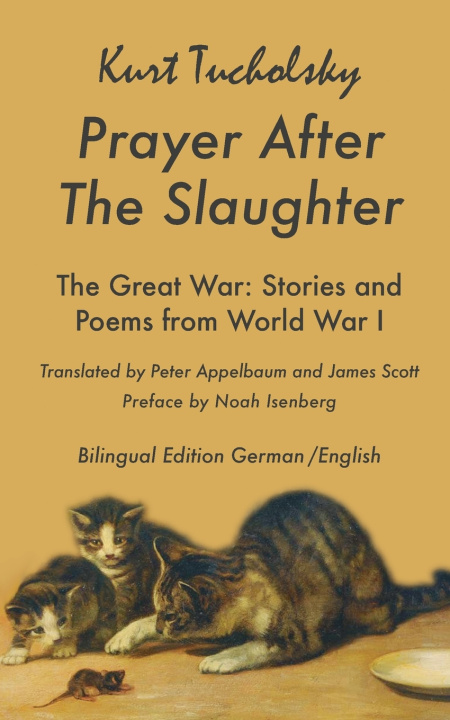 Kniha Prayer After the Slaughter Kurt Tucholsky