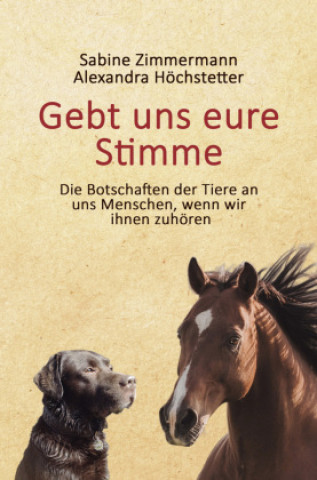 Kniha Gebt uns eure Stimme Alexandra Höchstetter