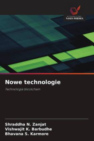 Kniha Nowe technologie Shraddha N. Zanjat