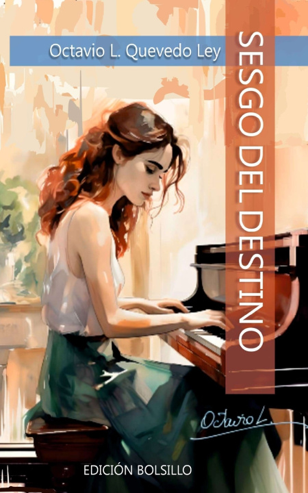 Kniha SESGO DEL DESTINO Octavio L. Quevedo Ley