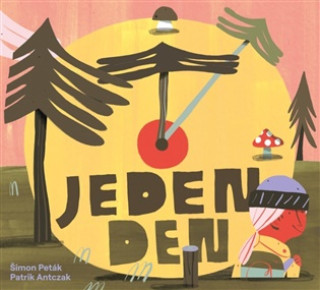 Kniha Jeden den Šimon Peták