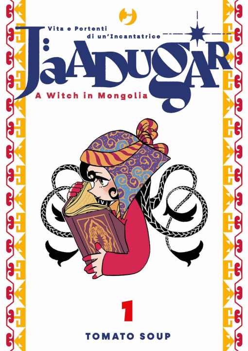Buch Jaadugar. A witch in Mongolia Tomato Soup