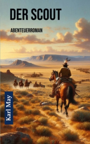 Kniha Der Scout Karl May