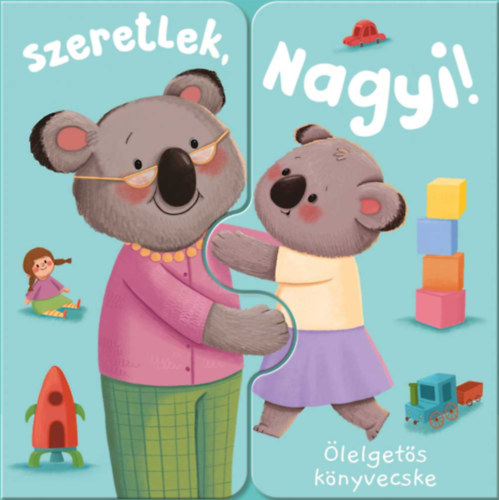 Kniha Ölelgetős könyvecske - Szeretlek, Nagyi! Zach Rosentahl