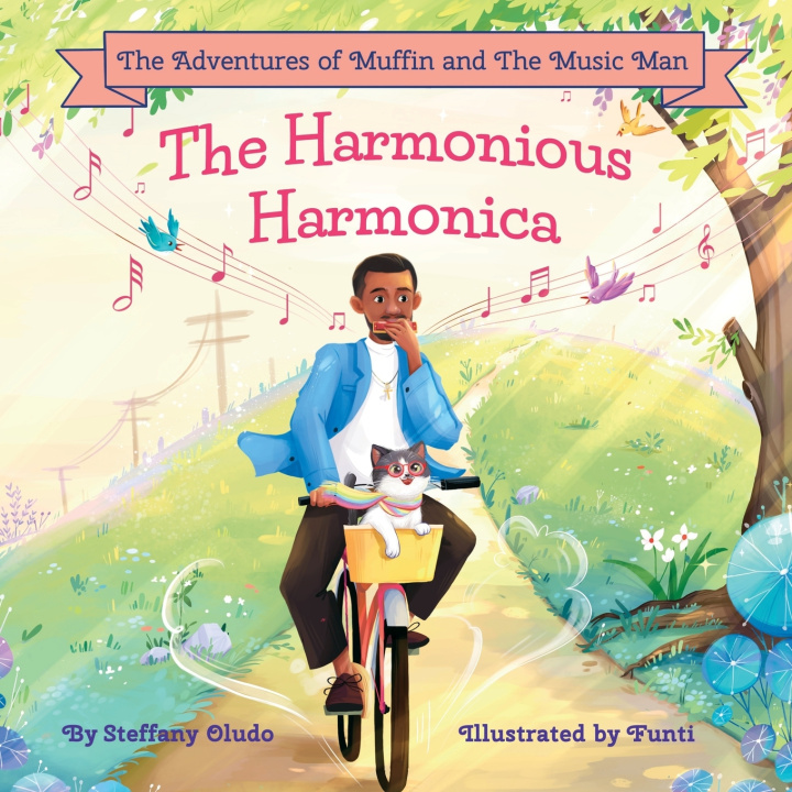 Kniha The Harmonious Harmonica Steffany Oludo