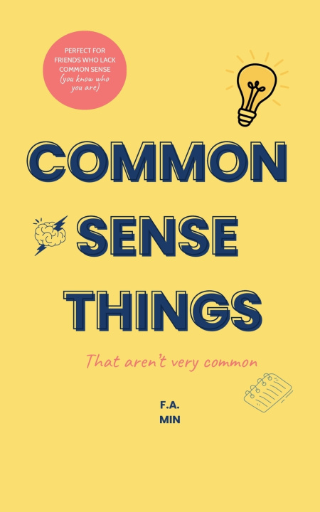Knjiga Common Sense Things F.A. Min
