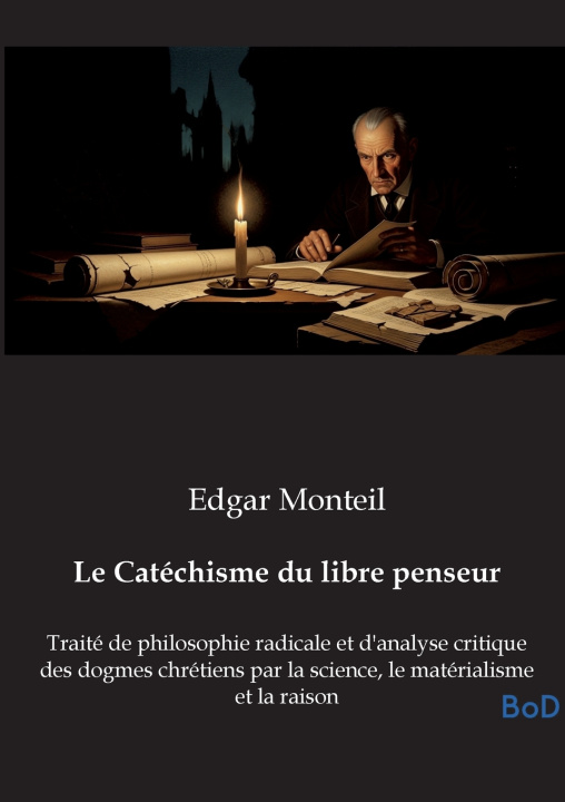 Kniha Le Catéchisme du libre penseur Edgar Monteil