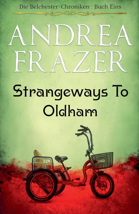 Kniha Strangeways to Oldham Andrea Frazer