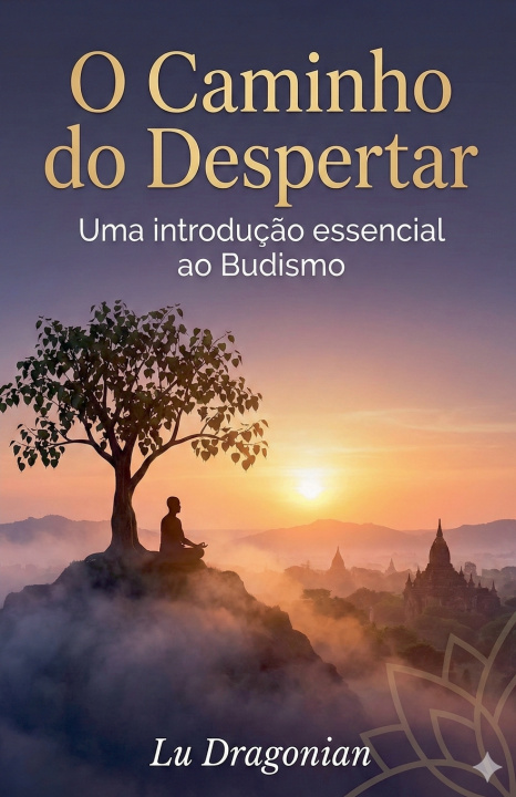 Kniha O Caminho do Despertar Lu Dragonian