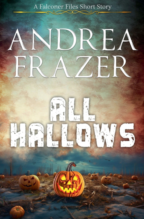 Kniha All Hallows Andrea Frazer