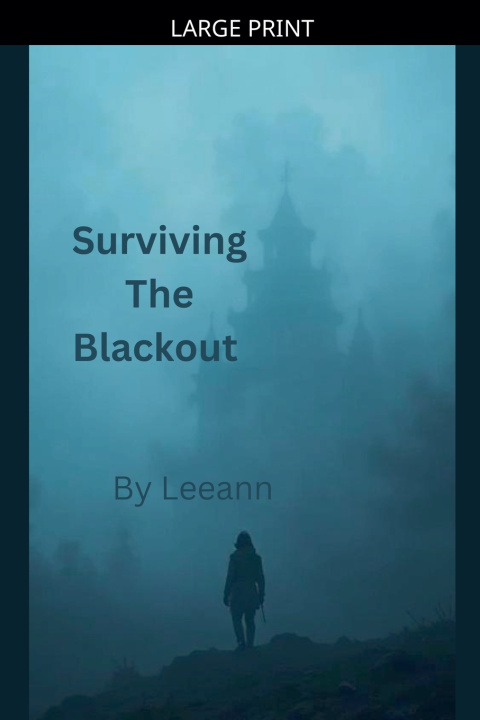Knjiga Surviving the Blackout Leeann