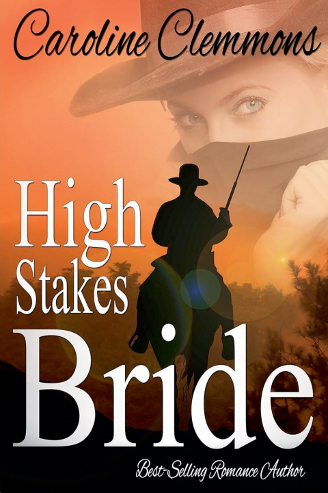 Kniha High Stakes Bride Caroline Clemmons