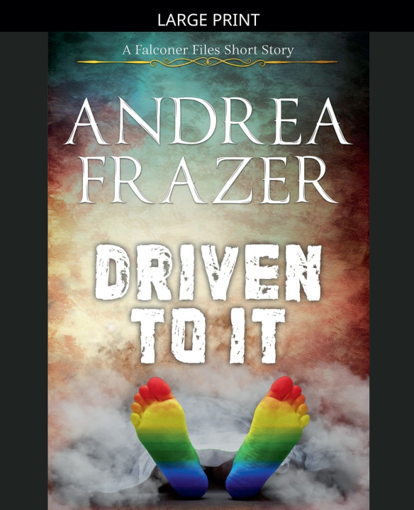 Kniha Driven To It Andrea Frazer