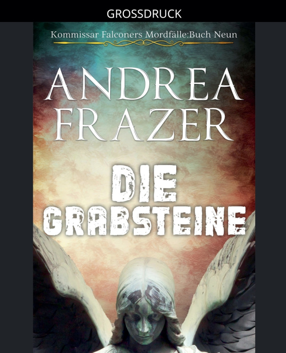 Kniha Die Grabsteine Andrea Frazer