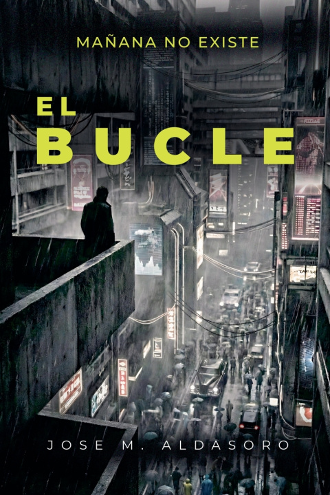 Knjiga El Bucle Jose M. Aldasoro