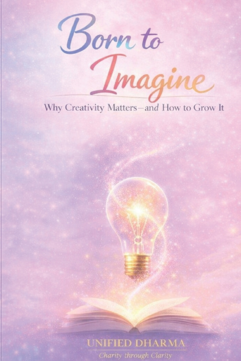 Kniha Born to Imagine Unified Dharma