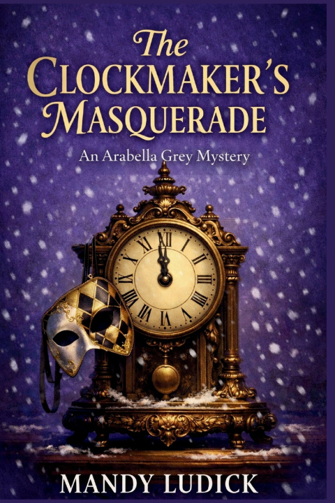 Kniha The Clockmaker's Masquerade Mandy Ludick