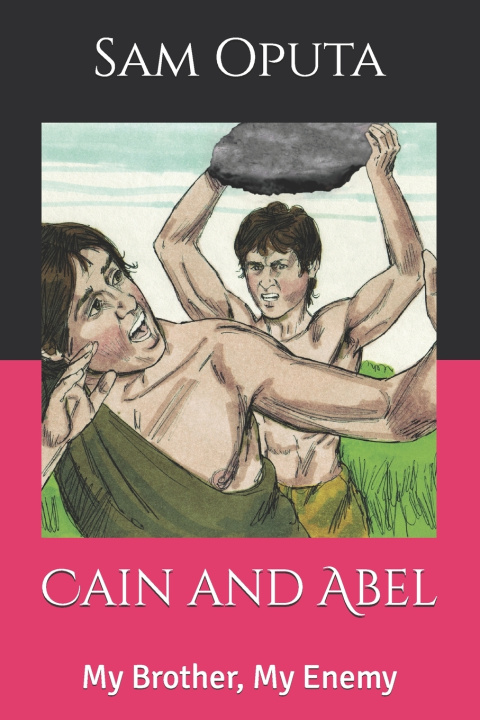 Kniha Cain and Abel Sam Oputa