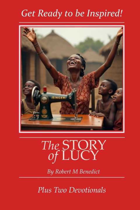 Knjiga The Story of Lucy Robert M Benedict