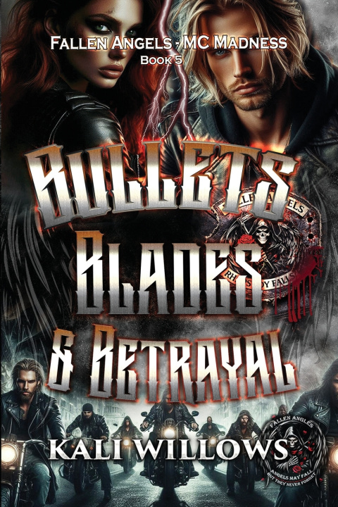 Boek Bullets, Blades & Betrayal Kali Willows