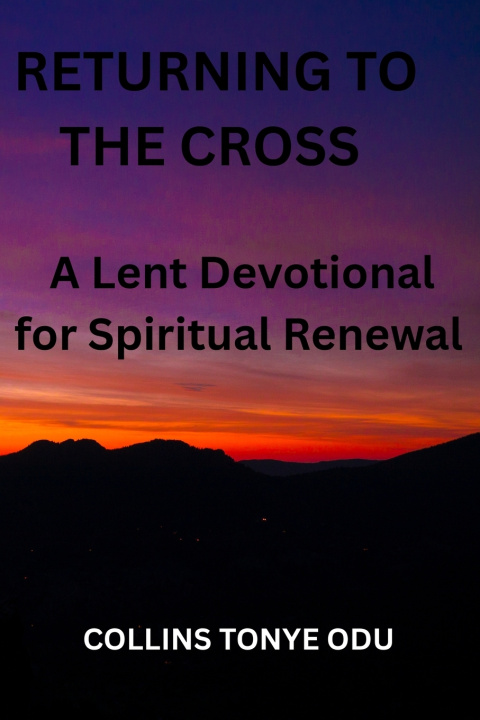 Kniha Returning to the Cross Collins Tonye Odu