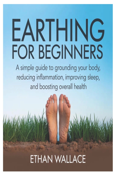 Knjiga Earthing for Beginners Ethan Wallace