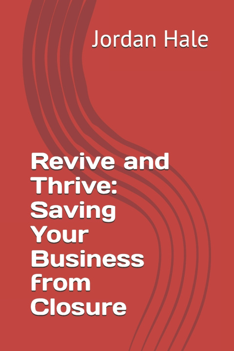 Kniha Revive and Thrive Jordan Hale