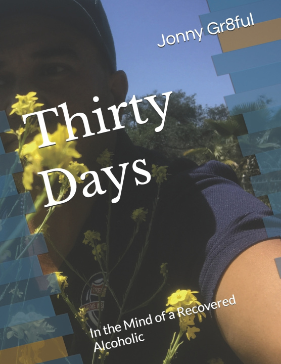 Kniha Thirty Days Jonny Gr8ful