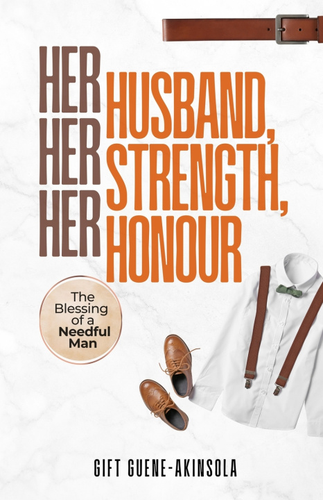 Knjiga Her Husband, Her Strength, Her Honour Gift Guene-Akinsola