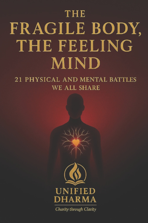 Knjiga The Fragile Body, The Feeling Mind Unified Dharma