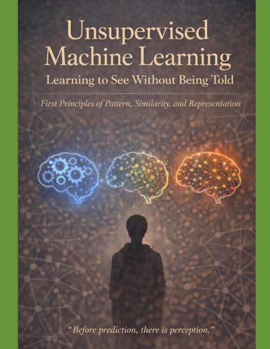 Kniha Unsupervised Machine Learning Learning to See Without Being Told RAVINDRA KUMAR NAYAK