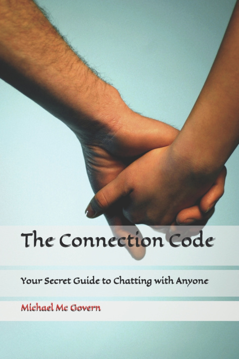 Knjiga The Connection Code Michael Mc Govern