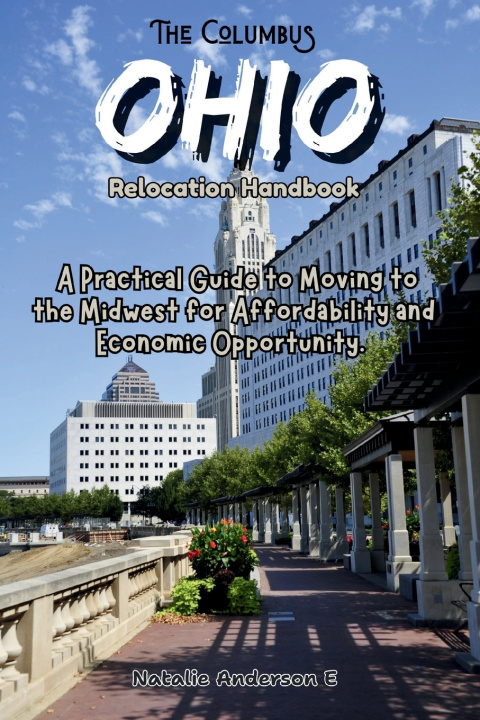Knjiga The Columbus, Ohio Relocation Handbook Natalie Anderson E.