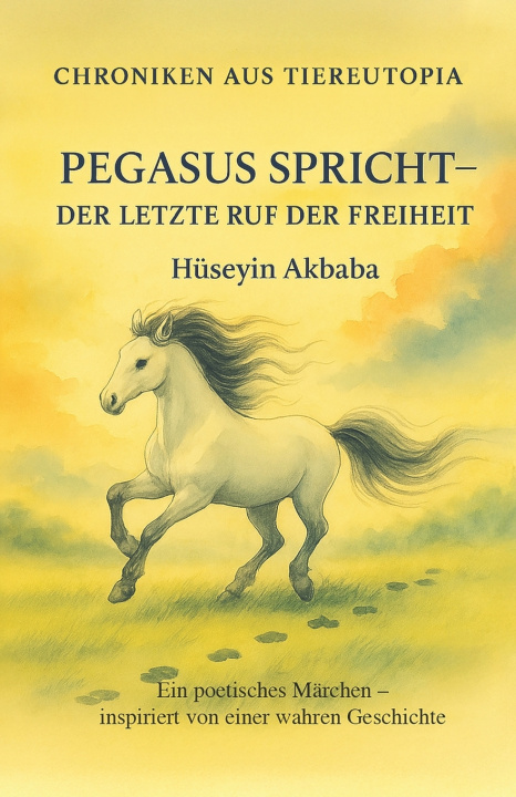 Kniha Pegasus spricht Hüseyin Akbaba