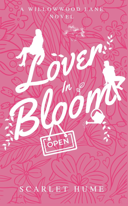 Kniha Lover In Bloom Scarlet Hume