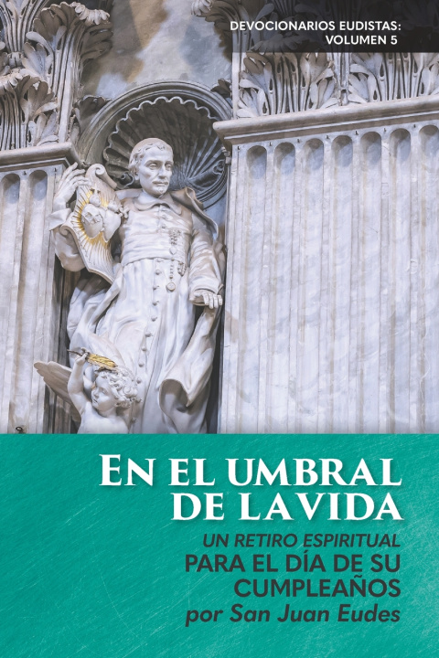 Kniha En el umbral de la vida Juan Eudes