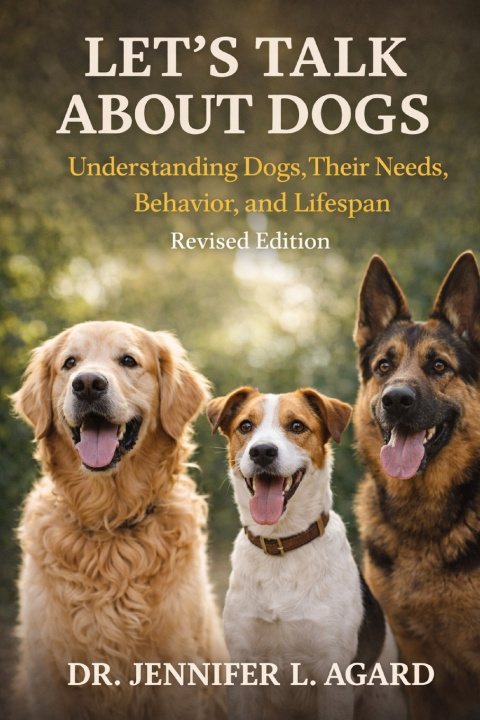 Kniha Let's Talk About Dogs Dr. Jennifer L Agard