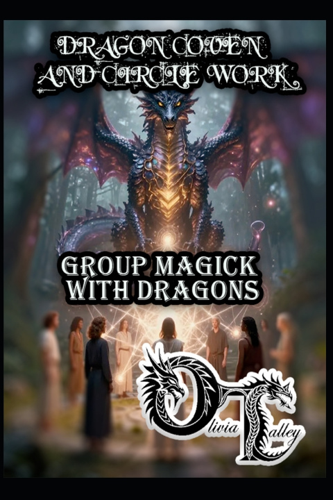Kniha DRAGON COVEN AND CIRCLE WORK Olivia Talley