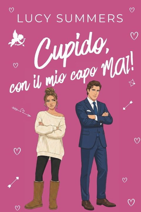 Carte Cupido, con il mio capo MAI! Lucy Summers