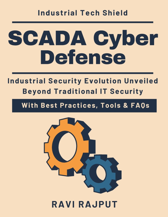 Kniha SCADA Cyber Defense RAVI RAJPUT