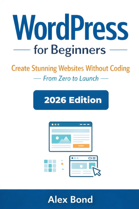 Kniha WordPress for Beginners Alex Bond