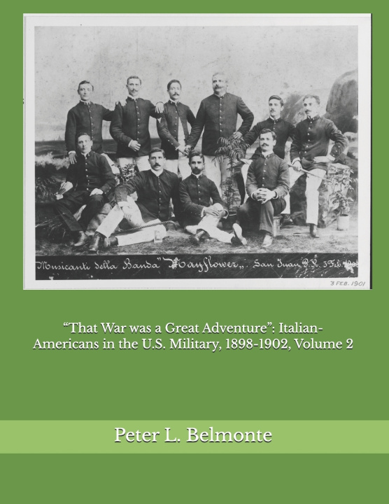 Kniha "That War was a Great Adventure" Peter L. Belmonte