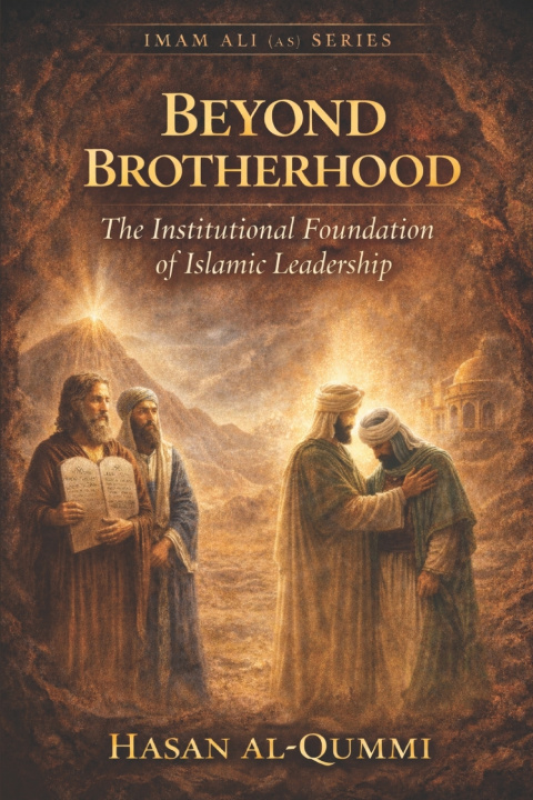 Kniha Beyond Brotherhood Hasan al-Qummi