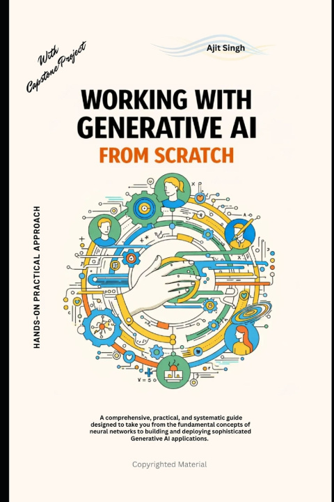 Kniha Working with Generative AI from Scratch Ajit Singh